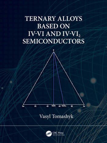 Ternary Alloys Based on IV-VI and IV-VI2 Semiconductors book cover.
