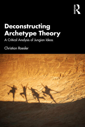 Book cover of 'Deconstructing Archetype Theory'.