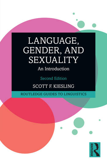 Language, Gender, and Sexuality: An Introduction