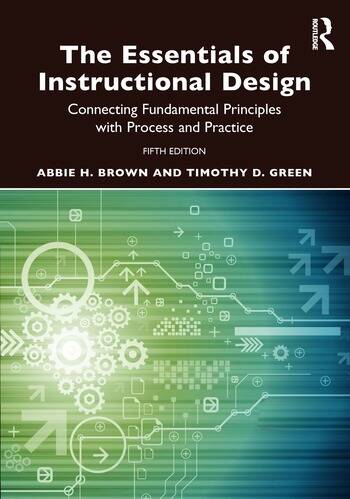 The Essentials of Instructional Design, Fifth Edition
