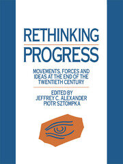 Rethinking Progress: Movements, Forces, and Ideas at the End of the Twentieth Century book cover