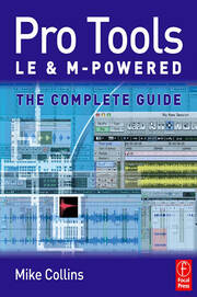 Pro Tools LE and M-Powered: The complete guide book cover