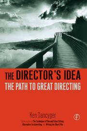 The Director's Idea: The Path to Great Directing book cover