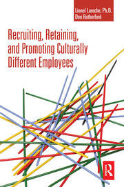 Recruiting, Retaining and Promoting Culturally Different Employees book cover