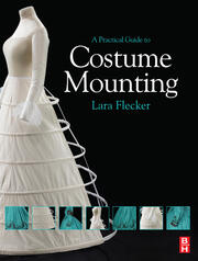A Practical Guide to Costume Mounting book cover
