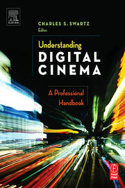 Understanding Digital Cinema: A Professional Handbook book cover