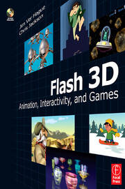 Flash 3D: Animation, Interactivity, and Games book cover