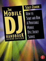 The Mobile DJ Handbook: How to Start & Run a Profitable Mobile Disc Jockey Service book cover