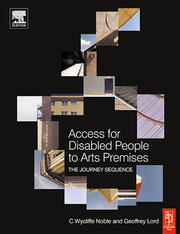 Access for Disabled People to Arts Premises: The Journey Sequence book cover