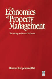 Economics of Property Management: The Building as a Means of Production book cover