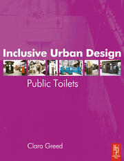 Inclusive Urban Design: Public Toilets book cover
