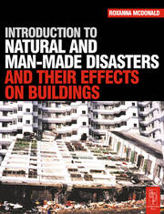 Introduction to Natural and Man-made Disasters and Their Effects on Buildings book cover