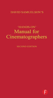 Hands-on Manual for Cinematographers book cover