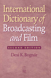 International Dictionary of Broadcasting and Film book cover