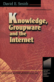 Knowledge, Groupware and the Internet book cover