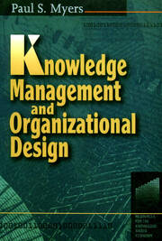 Knowledge Management and Organizational Design book cover