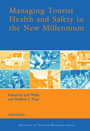 Managing Tourist Health and Safety in the New Millennium book cover