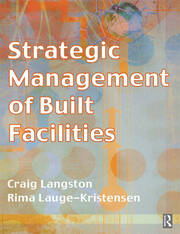 Strategic Management of Built Facilities book cover
