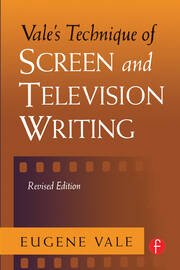 Vale's Technique of Screen and Television Writing book cover