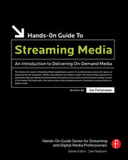 Hands-On Guide to Streaming Media: an Introduction to Delivering On-Demand Media book cover