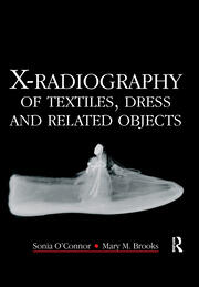 X-Radiography of Textiles, Dress and Related Objects book cover