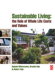 Sustainable Living: the Role of Whole Life Costs and Values book cover