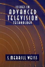Issues in Advanced Television Technology book cover