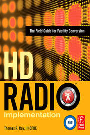 HD Radio Implementation: The Field Guide for Facility Conversion book cover