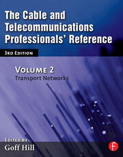 The Cable and Telecommunications Professionals' Reference: Transport Networks book cover