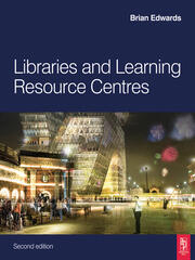 Libraries and Learning Resource Centres book cover