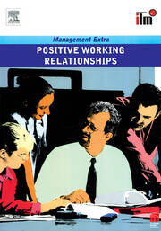 Positive Working Relationships: Revised Edition book cover
