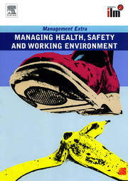 Managing Health, Safety and Working Environment: Revised Edition book cover
