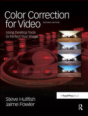 Color Correction for Video: Using Desktop Tools to Perfect Your Image book cover