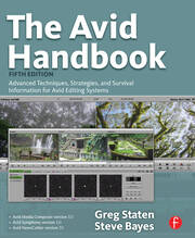 The Avid Handbook: Advanced Techniques, Strategies, and Survival Information for Avid Editing Systems book cover