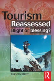 Tourism Reassessed: Blight or Blessing book cover