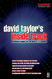 David Taylor's Inside Track: Provocative Insights into the World of IT in Business book cover
