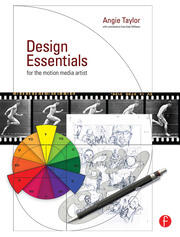 Design Essentials for the Motion Media Artist: A Practical Guide to Principles & Techniques book cover