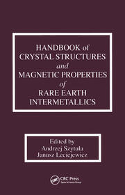 Handbook of Crystal Structures and Magnetic Properties of Rare Earth Intermetallics book cover