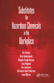 Substitutes for Hazardous Chemicals in the Workplace book cover