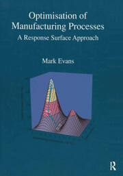 Optimisation of Manufacturing Processes: A Response Surface Approach book cover