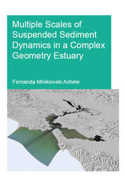 Multiple Scales of Suspended Sediment Dynamics in a Complex Geometry Estuary book cover
