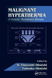 Malignant Hyperthermia: A Genetic Membrane Disease book cover