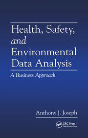 Health, Safety, and Environmental Data Analysis: A Business Approach book cover