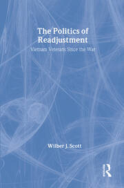 The Politics of Readjustment: Vietnam Veterans since the War book cover
