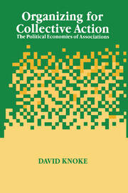 Organizing for Collective Action: The Political Economies of Associations book cover