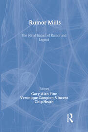 Rumor Mills: The Social Impact of Rumor and Legend book cover