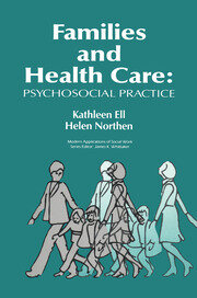 Families and Health Care: Psychosocial Practice book cover
