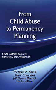 From Child Abuse to Permanency Planning: Child Welfare Services Pathways and Placements book cover