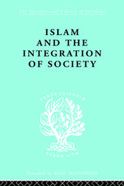 Islam and the Integration of Society book cover