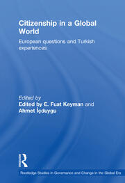 Citizenship in a Global World: European Questions and Turkish Experiences book cover